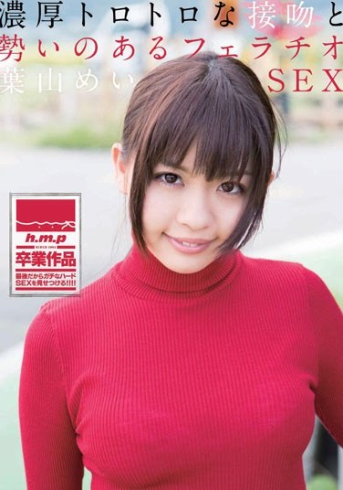 [HODV-20947] Thick Sloppy French Kissing And Intense Blowjob SEX Mei Hayama