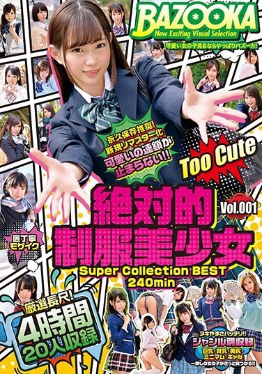 BAZX-200 Absolutely Beautiful Young Girls In Uniform – Super Collection BEST – 240 Minutes vol. 001